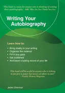Psaní autobiografie - Smaragdový průvodce - Writing Your Autobiography - An Emerald Guide