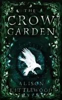 Vraní zahrada - Crow Garden