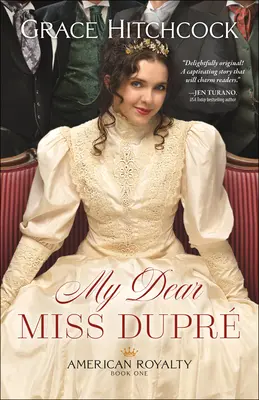 Moje milá slečno Dupr - My Dear Miss Dupr