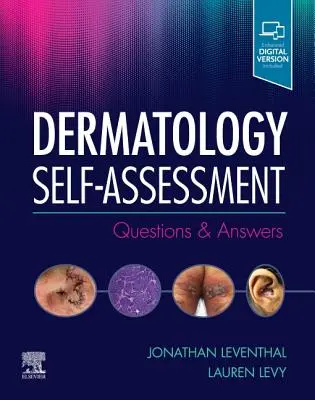 Sebehodnocení v dermatologii - otázky a odpovědi - Self-Assessment in Dermatology - Questions and Answers