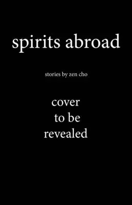 Duchové v zahraničí: Příběhy - Spirits Abroad: Stories