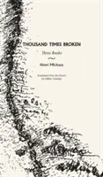 Tisíckrát zlomené: Tři knihy - Thousand Times Broken: Three Books