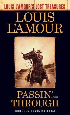 Projíždím (Ztracené poklady Louise l'Amoura) - Passin' Through (Louis l'Amour's Lost Treasures)