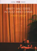 Strana a stát v postmaoistické Číně - Party and State in Post-Mao China