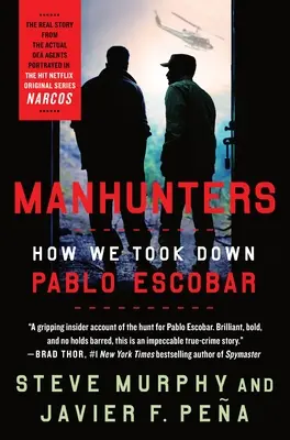 Lovci lidí: Jak jsme dostali Pabla Escobara - Manhunters: How We Took Down Pablo Escobar