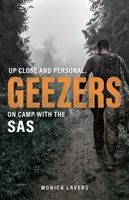 GEEZERS - Zblízka a osobně: Na táboře s SAS - GEEZERS - Up Close and Personal: On Camp with the SAS