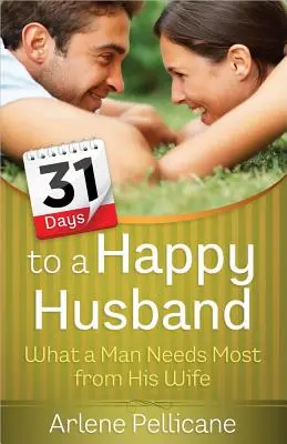 31 dní ke šťastnému manželovi - 31 Days to a Happy Husband