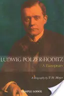 Ludwig Polzer-Hoditz: Polodzek: Evropan - Ludwig Polzer-Hoditz: A European