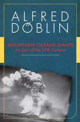 Hory oceány obři: Epopej 27. století - Mountains Oceans Giants: An Epic of the 27th Century