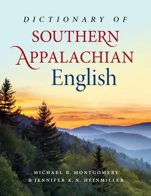 Slovník jižní apalačské angličtiny - Dictionary of Southern Appalachian English