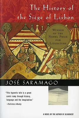Historie obléhání Lisabonu - The History of the Siege of Lisbon
