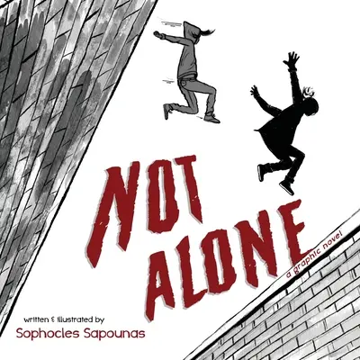 Not Alone: Grafický román - Not Alone: A Graphic Novel