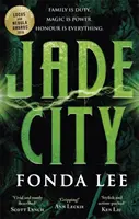 Nefritové město - VÍTĚZ CENY SVĚTOVÉ FANTASIE - Jade City - THE WORLD FANTASY AWARD WINNER