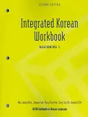 Integrovaná cvičebnice korejštiny: Korejština pro začátečníky, druhé vydání - Integrated Korean Workbook: Beginning 1, Second Edition
