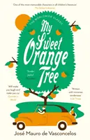 Můj sladký pomerančovník - My Sweet Orange Tree