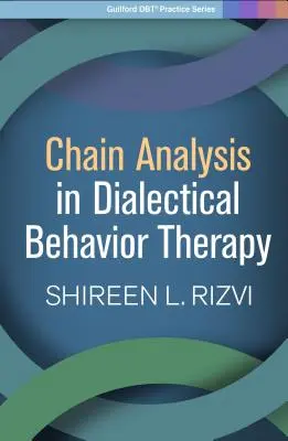 Řetězová analýza v dialektické behaviorální terapii - Chain Analysis in Dialectical Behavior Therapy
