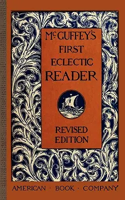 McGuffeyho první eklektická čítanka - McGuffey's First Eclectic Reader