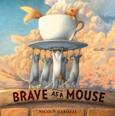 Statečný jako myš - Brave as a Mouse