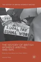 Dějiny britského ženského psaní 1945-1975: Devátý svazek - The History of British Women's Writing, 1945-1975: Volume Nine