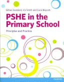 Pseudonym na základní škole: Principy a praxe - Pshe in the Primary School: Principles and Practice