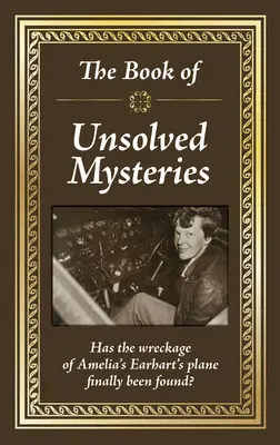 Kniha nevyřešených záhad - The Book of Unsolved Mysteries