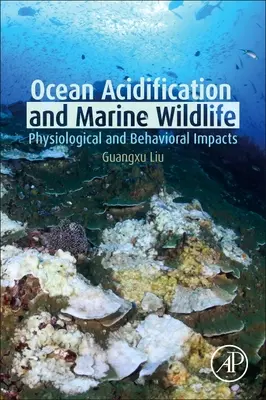 Okyselování oceánů a mořská příroda: Fyziologické a behaviorální dopady - Ocean Acidification and Marine Wildlife: Physiological and Behavioral Impacts