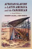 Africké otroctví v Latinské Americe a Karibiku - African Slavery in Latin America and the Caribbean