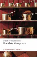 Kniha paní Beetonové o vedení domácnosti - Mrs Beeton's Book of Household Management