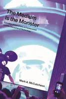 Médium je monstrum - kanadské adaptace Frankensteina a diskurz technologie - Medium Is the Monster - Canadian Adaptations of Frankenstein and the Discourse of Technology