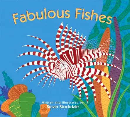 Báječné ryby - Fabulous Fishes