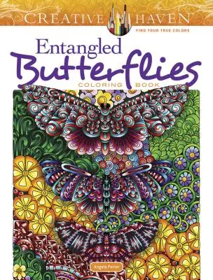 Creative Haven Zapletení motýli Omalovánky - Creative Haven Entangled Butterflies Coloring Book