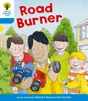 Úroveň 3: Více dekódovat a rozvíjet Road Burner - Oxford Reading Tree: Level 3 More a Decode and Develop Road Burner