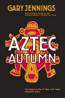 Aztécký podzim - Aztec Autumn