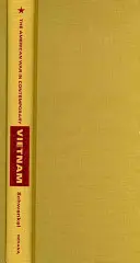 Americká válka v současném Vietnamu: Nadnárodní vzpomínky a reprezentace - The American War in Contemporary Vietnam: Transnational Remembrance and Representation