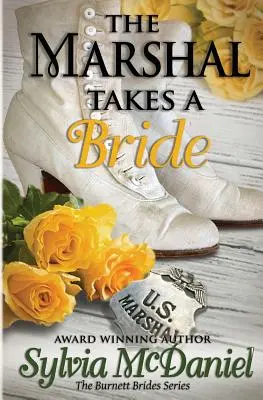 Maršál si bere nevěstu - The Marshall Takes a Bride