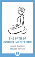 Cesta meditace vhledu - The Path of Insight Meditation
