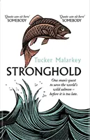 Stronghold - Cesta jednoho muže za záchranou divokých lososů na světě - než bude pozdě - Stronghold - One man's quest to save the world's wild salmon - before it's too late