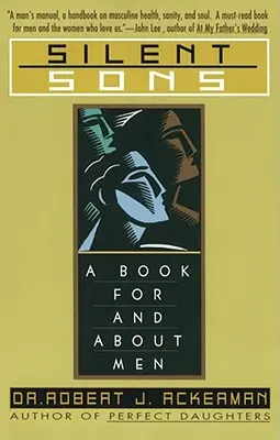 Tichí synové: Kniha pro muže a o mužích - Silent Sons: A Book for and about Men