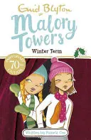 Malory Towers: Zimní semestr - Kniha 9 - Malory Towers: Winter Term - Book 9