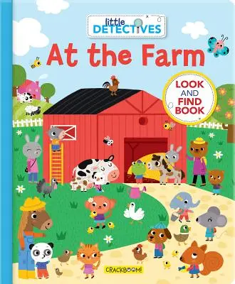 Malí detektivové na farmě: Detektivové v detektivkách: Kniha o hledání a nalézání - Little Detectives at the Farm: A Look and Find Book