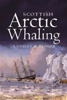 Skotský lov velryb v Arktidě - Scottish Arctic Whaling