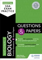 Essential SQA Exam Practice: Otázky a úkoly z biologie pro 5. národní kolo - Essential SQA Exam Practice: National 5 Biology Questions and Papers
