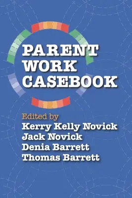 Případová kniha práce s rodiči - Parent Work Casebook