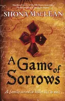 Hra plná smutku - A Game of Sorrows