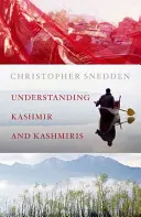 Pochopení Kašmíru a Kašmířanů - Understanding Kashmir and Kashmiris
