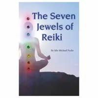 Sedm klenotů Reiki - The Seven Jewels of Reiki