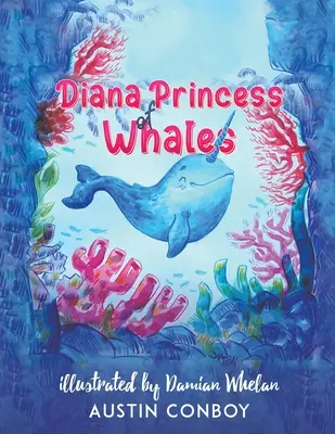 Diana princezna velryb - Diana Princess of Whales