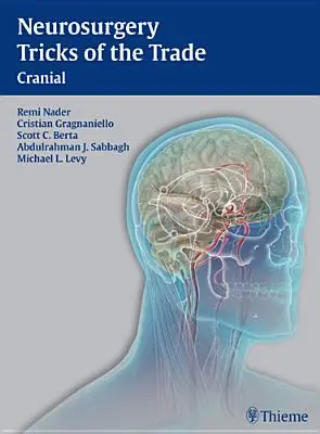 Neurochirurgické triky - kraniální: Kraniální - Neurosurgery Tricks of the Trade - Cranial: Cranial