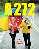 A272: Óda na cestu - A272: An Ode to a Road