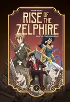 Vzestup Zelfíru Kniha druhá: Princ krve - Rise of the Zelphire Book Two: The Prince of Blood